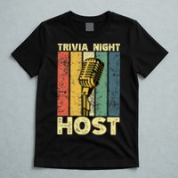 Trivia Night For Trivia Night Emcee Player Host Game Night T-Shirt