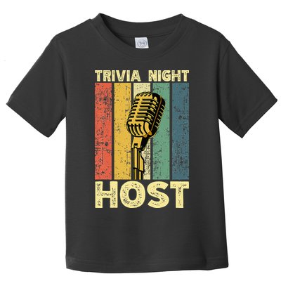 Trivia Night For Trivia Night Emcee Player Host Game Night Toddler T-Shirt