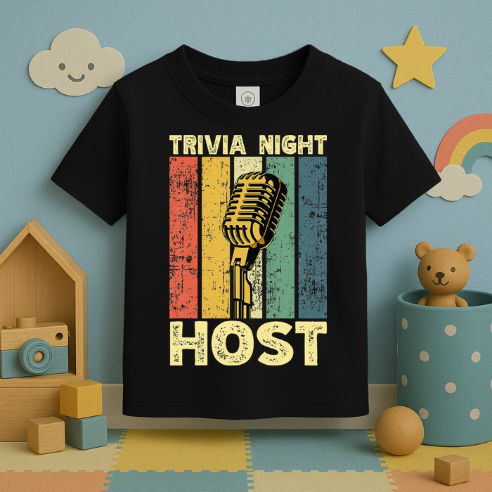 Trivia Night For Trivia Night Emcee Player Host Game Night Toddler T-Shirt