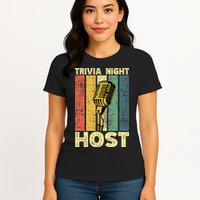 Trivia Night For Trivia Night Emcee Player Host Game Night Womens T-Shirt