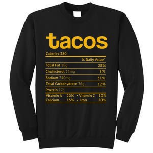 Tacos Nutrition Facts Funny Thanksgiving Christmas Food Sweatshirt