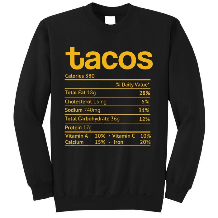 Tacos Nutrition Facts Funny Thanksgiving Christmas Food Sweatshirt