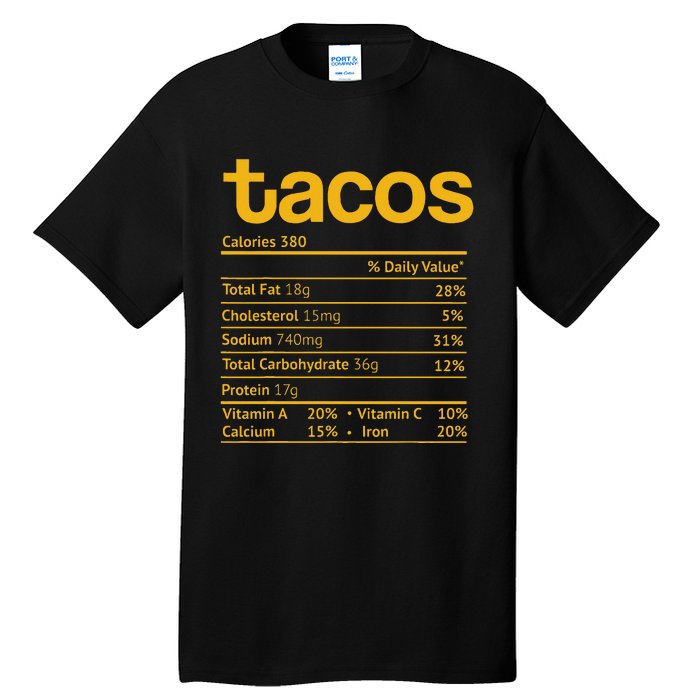 Tacos Nutrition Facts Funny Thanksgiving Christmas Food Tall T-Shirt