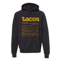 Tacos Nutrition Facts Funny Thanksgiving Christmas Food Premium Hoodie