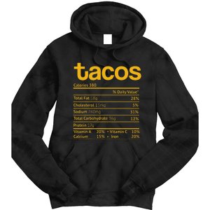 Tacos Nutrition Facts Funny Thanksgiving Christmas Food Tie Dye Hoodie