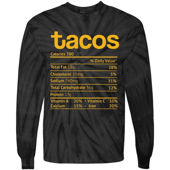 Tacos Nutrition Facts Funny Thanksgiving Christmas Food Tie-Dye Long Sleeve Shirt