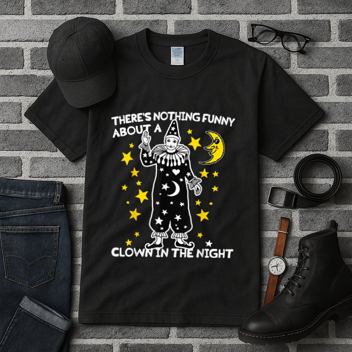 ThereS Nothing Funny About A Clown In The Night Tall T-Shirt