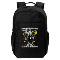 ThereS Nothing Funny About A Clown In The Night Backpack