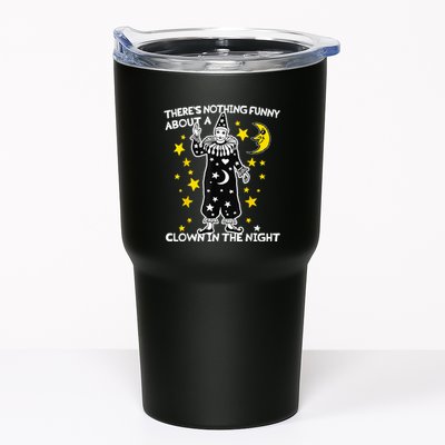 ThereS Nothing Funny About A Clown In The Night Tumbler