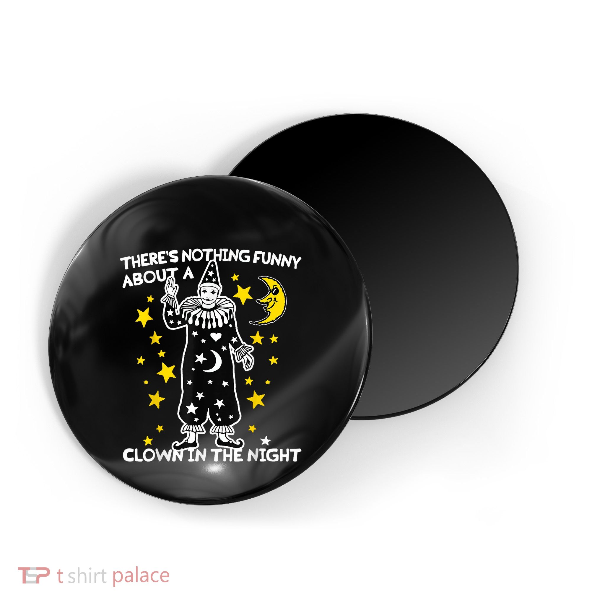 ThereS Nothing Funny About A Clown In The Night Magnet