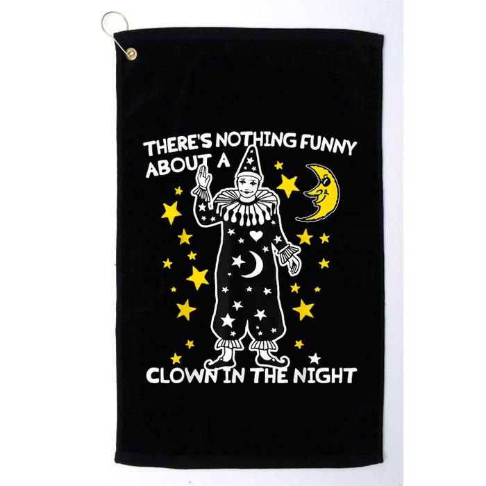 ThereS Nothing Funny About A Clown In The Night Golf Towel