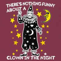 ThereS Nothing Funny About A Clown In The Night 16oz Travel Tumbler