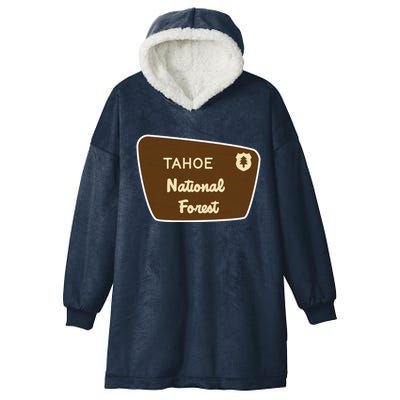 Tahoe National Forest Sign Retro Funny Gift Hooded Wearable Blanket