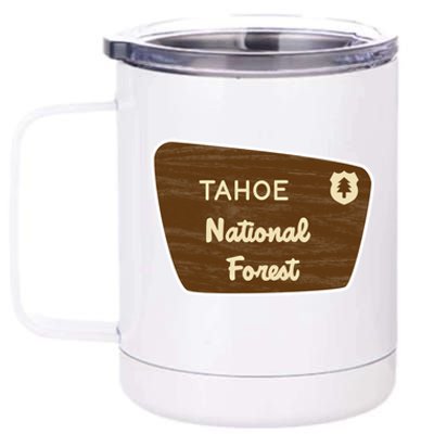 Tahoe National Forest Sign Retro Funny Gift 12 oz Stainless Steel Tumbler Cup