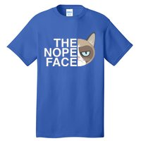 The Nope Face Funny Lazy Cat Joke Gift And Meaningful Gift Tall T-Shirt