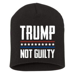 Trump Not Guilty Pro Trump Short Acrylic Beanie