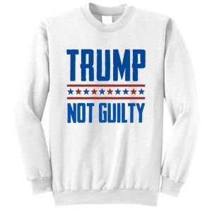 Trump Not Guilty Pro Trump Sweatshirt