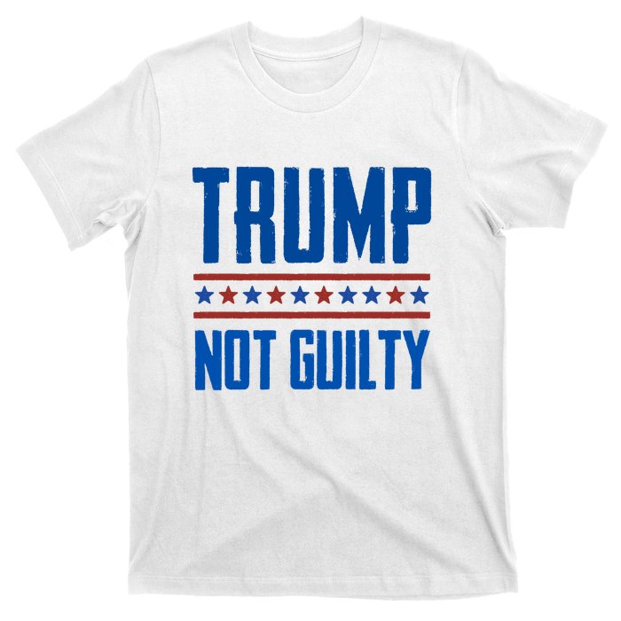 Trump Not Guilty Pro Trump T-Shirt