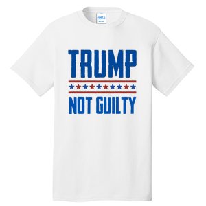 Trump Not Guilty Pro Trump Tall T-Shirt