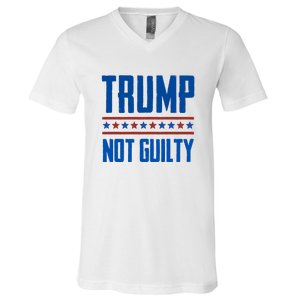 Trump Not Guilty Pro Trump V-Neck T-Shirt