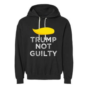 Trump not guilty funny Trump free Trump cool Trump supporter Garment-Dyed Fleece Hoodie