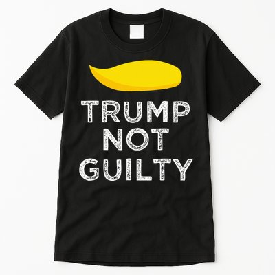 Trump not guilty funny Trump free Trump cool Trump supporter Tall T-Shirt