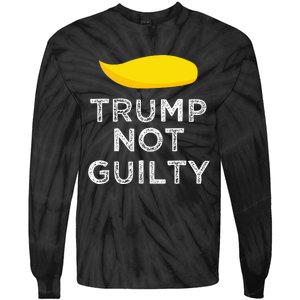 Trump not guilty funny Trump free Trump cool Trump supporter Tie-Dye Long Sleeve Shirt