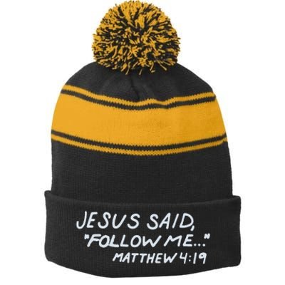 Though None Go With Me Stripe Pom Pom Beanie