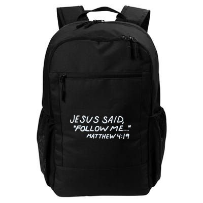 Though None Go With Me Daily Commute Backpack