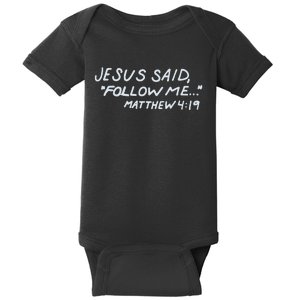 Though None Go With Me Baby Bodysuit