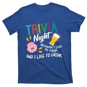 Trivia Night Gift I Like To Think I Like To Gift Trivia Day Gift T-Shirt