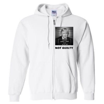 Trump Not Guilty Full Zip Hoodie