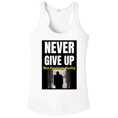 Trump Never Give Up Not Fucking Guilty Ladies PosiCharge Competitor Racerback Tank