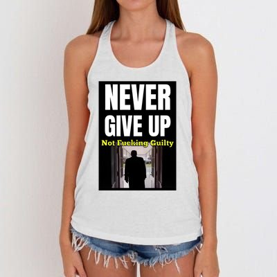 Trump Never Give Up Not Fucking Guilty Women's Knotted Racerback Tank