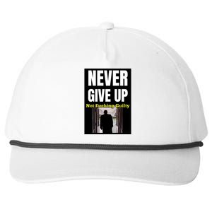 Trump Never Give Up Not Fucking Guilty Snapback Five-Panel Rope Hat