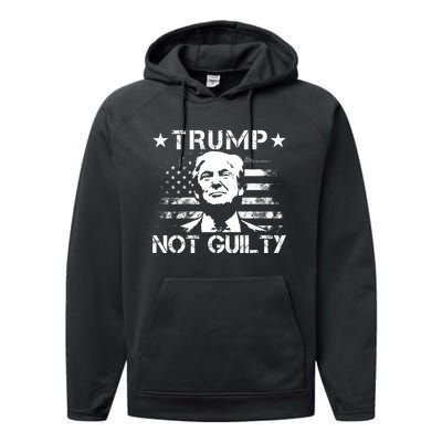 Trump Not Guilty Pro Trump Supporter American Flag Performance Fleece Hoodie