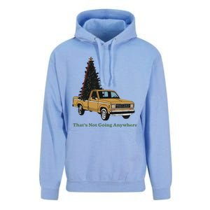 Thats Not Going Anywhere Funny Truck Christmas Tree Unisex Surf Hoodie