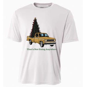 Thats Not Going Anywhere Funny Truck Christmas Tree Cooling Performance Crew T-Shirt