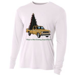 Thats Not Going Anywhere Funny Truck Christmas Tree Cooling Performance Long Sleeve Crew