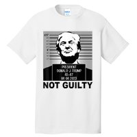 Trump Not Guilty Campaign Mughot White Tee Tall T-Shirt