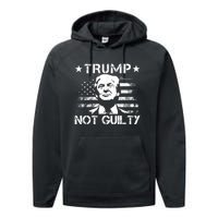 Trump Not Guilty Pro Trump Performance Fleece Hoodie