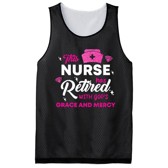 This Nurse Has Retired With GodS Grace And Mercy Mesh Reversible Basketball Jersey Tank