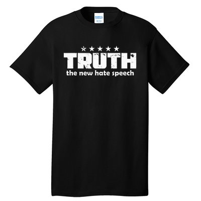 Truth New Hate Speech PC Political Correctness Tall T-Shirt