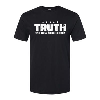 Truth New Hate Speech PC Political Correctness Softstyle CVC T-Shirt