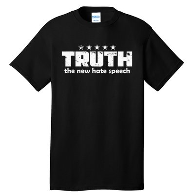 Truth New Hate Speech Pc Political Correctness Tall T-Shirt