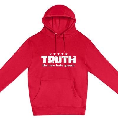 Truth New Hate Speech Pc Political Correctness Premium Pullover Hoodie