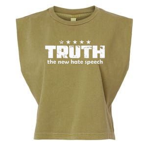 Truth New Hate Speech Pc Political Correctness Garment-Dyed Women's Muscle Tee