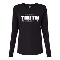 Truth New Hate Speech PC Political Correctness Womens Cotton Relaxed Long Sleeve T-Shirt