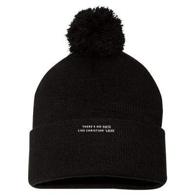 There's No Hate Like Christian Love Atheist Activist Pom Pom 12in Knit Beanie