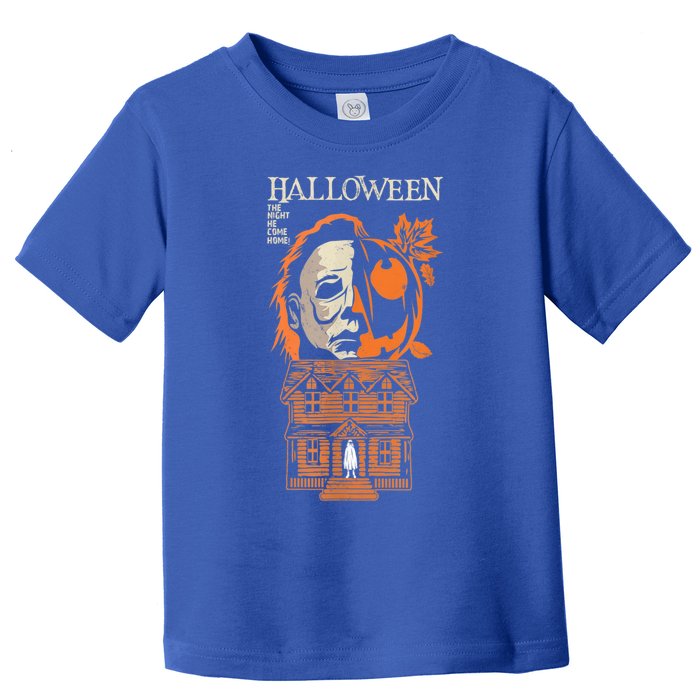 The Night He Came Home Lazy Halloween Costume Horror Movie Toddler T-Shirt